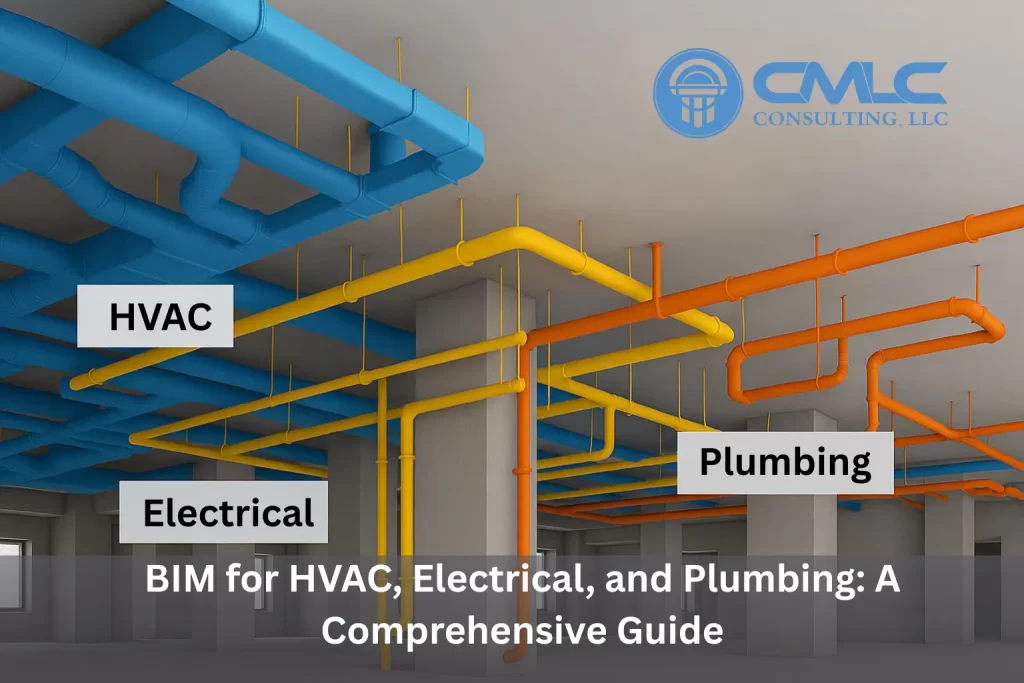 BIM for HVAC, Electrical, and Plumbing: A Comprehensive Guide
